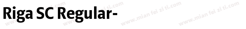 Riga SC Regular字体转换